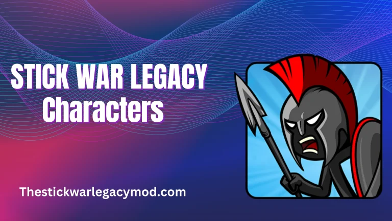 Stick War Legacy Characters